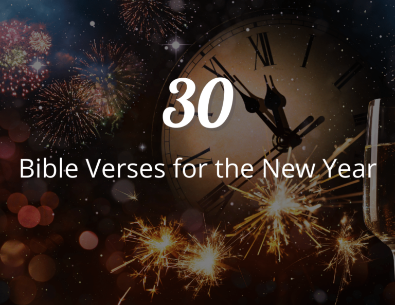 30 Inspirational Bible Verses for the New Year