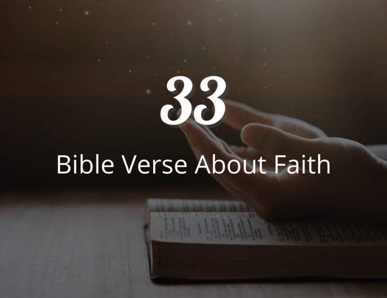 33 Bible Verse About Faith To Keep You Strong in Difficult Times