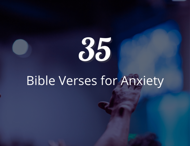 35 Calming Bible Verses for Anxiety, Stress, and Worry