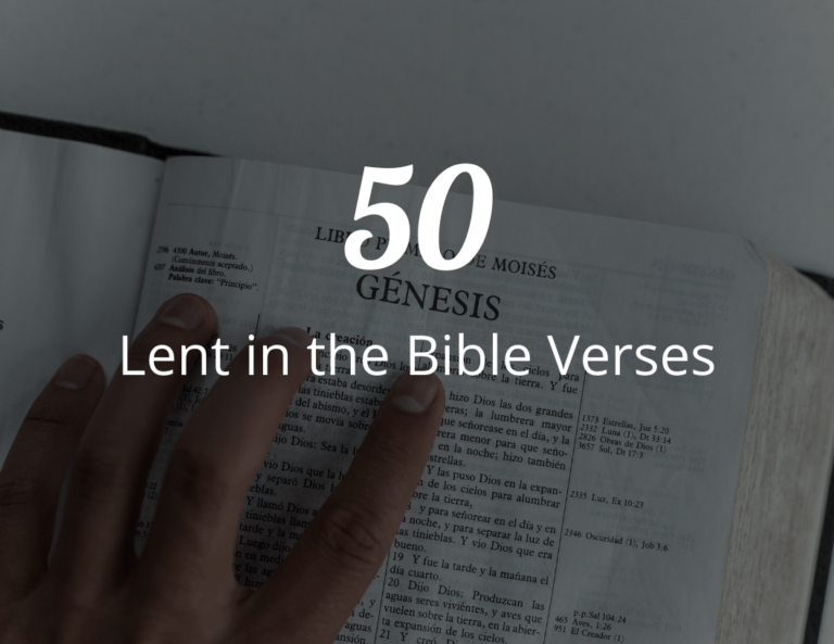 50 Lent in the Bible Verses That You Must Read To Reflect